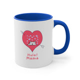 Hola! Mama Accent Mug, Cat Mug, Coffee Mug