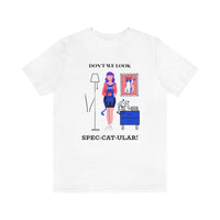 Don't We Look Spec Cat Ular T-Shirt, Cat T-Shirt, Word Play T-Shirt, Fun T-Shirt (Bella+Canvas 3001)