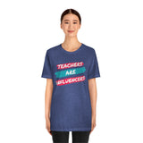 Teachers Are Influencers, Teachers T-Shirt, Influencer T-Shirt (Bella+Canvas 3001)