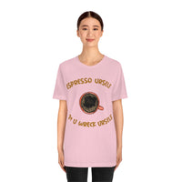 Espresso Urself B4 U Wreck Urself T-Shirt, Espresso T-Shirt, Coffee T-Shirt, Fun T-Shirt (Bella+Canvas 3001)