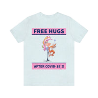 Free Hugs After Covid-19 T-Shirt, Hugs T-Shirt, Dog T-Shirt, Covid-19 T-Shirt, Fun T-Shirt (Bella+Canvas 3001)