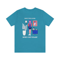 Don't We Look Spec Cat Ular T-Shirt, Cat T-Shirt, Word Play T-Shirt, Fun T-Shirt (Bella+Canvas 3001)