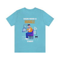 Dads Need a Huggle Too T-Shirt, Hugs T-Shirt, Dogs T-Shirt, Dads T-Shirt (Bella+Canvas 3001)