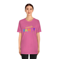 I Choose Family T-Shirt, Family T-Shirt (Bella+Canvas 3001)