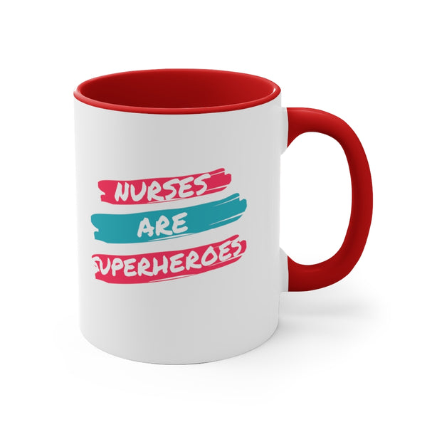 Nurses Are Superheroes Accent Mug