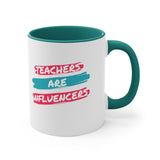 Teachers Are Influencers Accent Mug, Coffee Mug