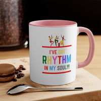 I've Got Rhythm In My Soul Accent Mug, Coffee Mug