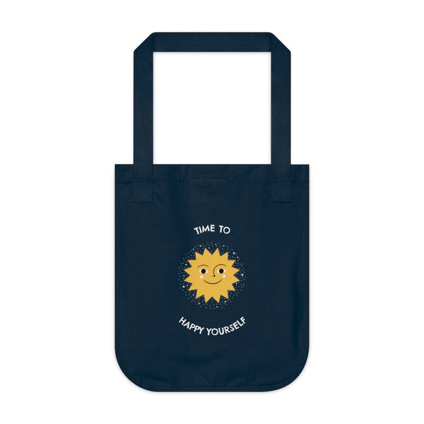 Time To Happy Yourself Organic Canvas Tote Bag, Organic Tote Bag, Eco Friendly Tote Bag