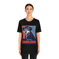 Just Keep Smiling T-Shirt, Dog T-Shirt, Smile T-Shirt, Pick Me Up T-Shirt (Bella+Canvas 3001)