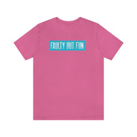 Faulty But Fun T-Shirt, Fun T-Shirt, Daring T-Shirt (Bella+Canvas 3001)