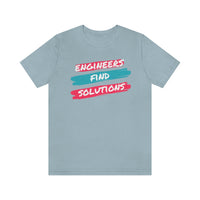 Engineers Find Solutions T-Short, Engineers T-Shirt (Bella+Canvas 3001)