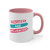 Teachers Are Influencers Accent Mug, Coffee Mug