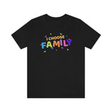 I Choose Family T-Shirt, Family T-Shirt (Bella+Canvas 3001)