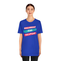 Engineers Find Solutions T-Short, Engineers T-Shirt (Bella+Canvas 3001)