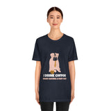 I Drink Coffee When Having A Ruff Day Dog T-Shirt, Coffee T-Shirt, Dog T-Shirt, Fun T-Shirt (Bella+Canvas 3001)