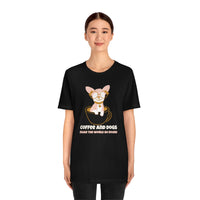 Coffee and Dogs Make The World Go Round T-Shirt, Coffee Lovers T-Shirt, Cat Lovers T-Shirt (Bella+Canvas 3001)