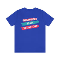 Engineers Find Solutions T-Short, Engineers T-Shirt (Bella+Canvas 3001)