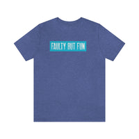 Faulty But Fun T-Shirt, Fun T-Shirt, Daring T-Shirt (Bella+Canvas 3001)