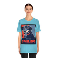 Just Keep Smiling T-Shirt, Dog T-Shirt, Smile T-Shirt, Pick Me Up T-Shirt (Bella+Canvas 3001)