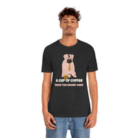 A Cup of Coffee Takes the Grump Away T-Shirt, Grumpy Dog and Coffee T-Shirt, Coffee T-Shirt, Dog T-Shirt (Bella+Canvas 3001)