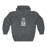 Motivated To Do Nothing Hooded Sweatshirt, Chilled Out Hooded Sweatshirt, Dog Hooded Sweatshirt