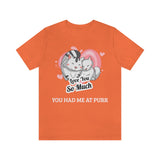 You Had Me At Purr T-Shirt, Cat T-Shirt, Love T-Shirt (Bella+Canvas 3001)