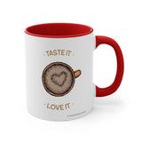 Taste It Love It Accent Mug, Coffee Mug