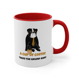 A Cup Of Coffee Takes The Grump Away Accent Mug, Coffee Mug