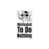 Motivated To Do Nothing Black (Sticker)