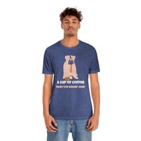 A Cup of Coffee Takes the Grump Away T-Shirt, Grumpy Dog and Coffee T-Shirt, Coffee T-Shirt, Dog T-Shirt (Bella+Canvas 3001)