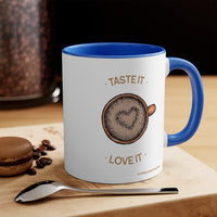 Taste It Love It Accent Mug, Coffee Mug