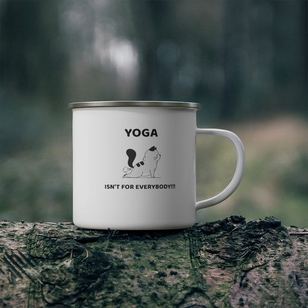 Yoga Isn't For Everybody Enamel Camping Mug, Cat Mug, Coffee Mug, Yoga –  Gentle Ted Streetwear & Designs