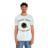 Espresso Urself B4 U Wreck Urself T-Shirt, Espresso T-Shirt, Coffee T-Shirt, Fun T-Shirt (Bella+Canvas 3001)