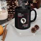 "A wise Person Will Always Find A Way To Do What Is Right" Black Mug, Coffee Mug