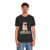 I Drink Coffee When Having A Ruff Day Dog T-Shirt, Coffee T-Shirt, Dog T-Shirt, Fun T-Shirt (Bella+Canvas 3001)