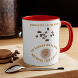 Enchanted Coffee Beans, No Giants Were Hurt Brewing This Coffee Accent Mug, Coffee Mug