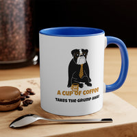 A Cup Of Coffee Takes The Grump Away Accent Mug, Coffee Mug