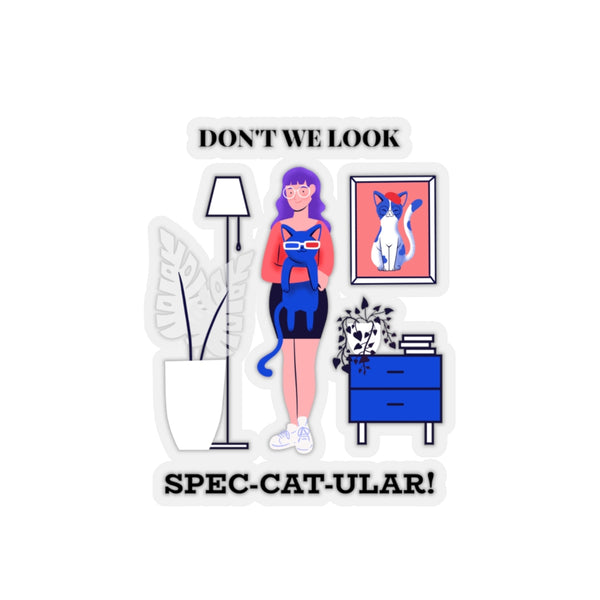 Don't We Look Spec Cat Ular (Sticker)