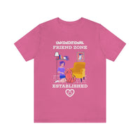 Unconditional Friend Zone Established T-Shirt, Dog T-Shirt, Dog Mum T-Shirt (Bella+Canvas 3001)