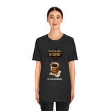 I Love The Smell of Coffee In the Morning T-Shirt, Coffee T-Shirt, Fun T-Shirt (Bella+Canvas 3001)