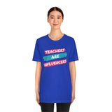 Teachers Are Influencers, Teachers T-Shirt, Influencer T-Shirt (Bella+Canvas 3001)