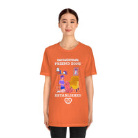 Unconditional Friend Zone Established T-Shirt, Dog T-Shirt, Dog Mum T-Shirt (Bella+Canvas 3001)