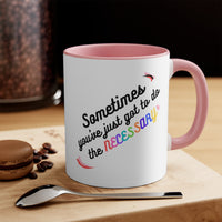 Sometimes You've Just Got To Do The Necessary Accent Mug, Coffee Mug