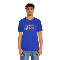 I Choose Family T-Shirt, Family T-Shirt (Bella+Canvas 3001)