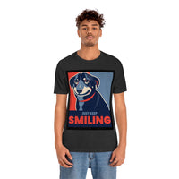 Just Keep Smiling T-Shirt, Dog T-Shirt, Smile T-Shirt, Pick Me Up T-Shirt (Bella+Canvas 3001)