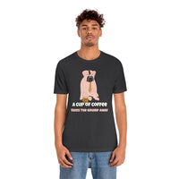 A Cup of Coffee Takes the Grump Away T-Shirt, Grumpy Dog and Coffee T-Shirt, Coffee T-Shirt, Dog T-Shirt (Bella+Canvas 3001)