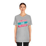 Engineers Find Solutions T-Short, Engineers T-Shirt (Bella+Canvas 3001)