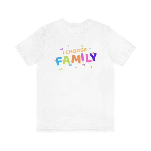 I Choose Family T-Shirt, Family T-Shirt (Bella+Canvas 3001)