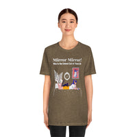 Mirror Mirror! Who is the Cutest Cat of Them All T-Shirt, Cat T-Shirt, Fun T-Shirt (Bella+Canvas 3001)