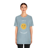 Time To Happy Yourself T-Shirt (Bella+Canvas 3001)